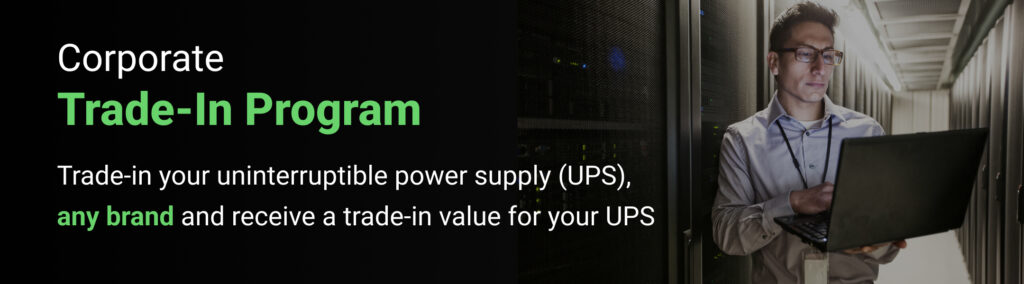 Corporate Trade-In Program Uninterruptible Power Supply